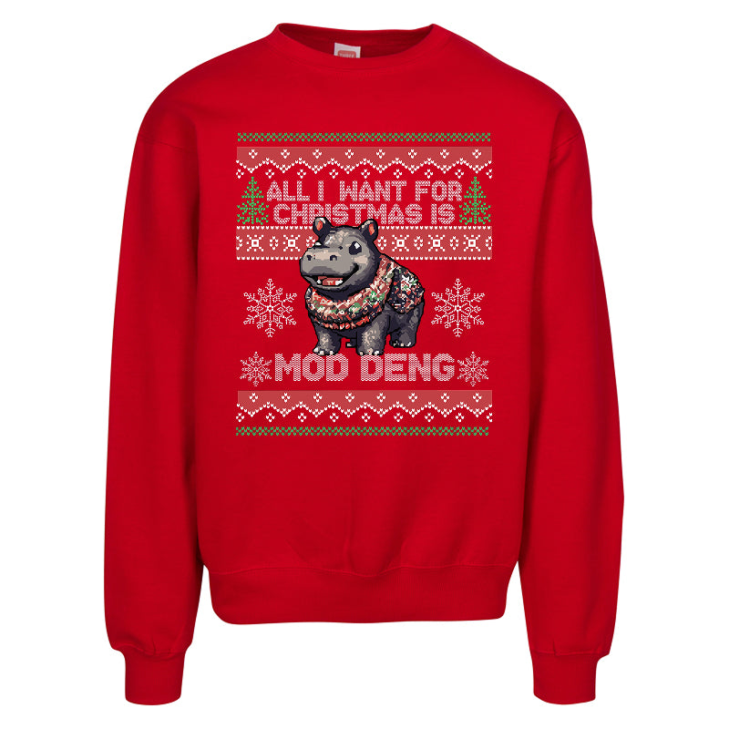 All I Want for Christmas Is Mod Deng Ugly Sweater – Funny Hippo Holiday Sweatshirt